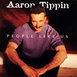 Aaron Tippin - People Like Us
